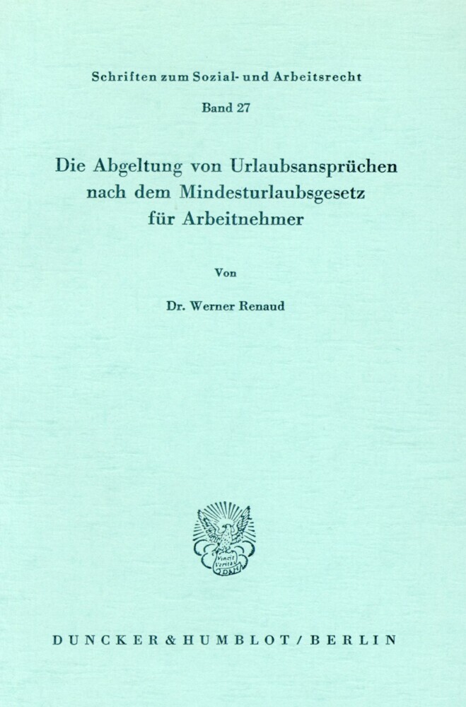 Die Abgeltung von Urlaubsansprüchen nach dem Mindesturlaubsgesetz für Arbeitnehmer. main product photo