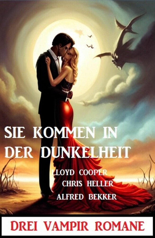 Sie kommen in der Dunkelheit: Drei Vampir Romane main product photo