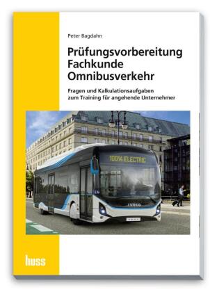 Prüfungsvorbereitung Fachkunde Omnibusverkehr