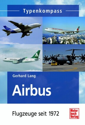 Airbus  -  Flugzeuge seit 1972