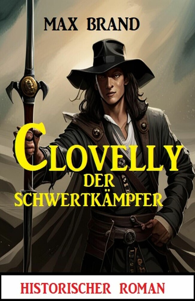 Clovelly der Schwertkämpfer: Historischer Roman main product photo