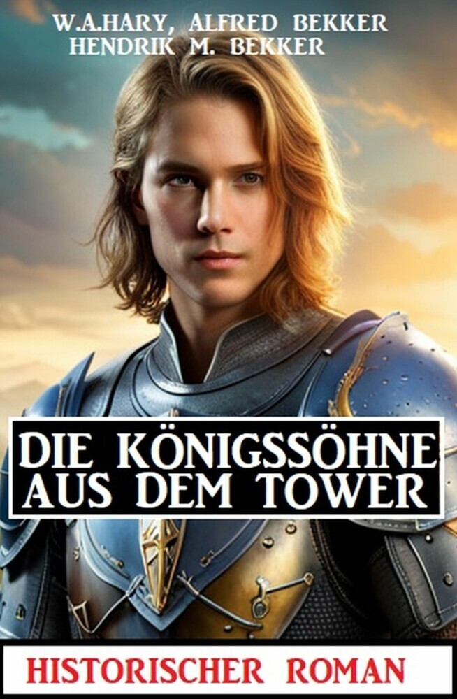 Die Königssöhne aus dem Tower: ?Historischer Roman main product photo