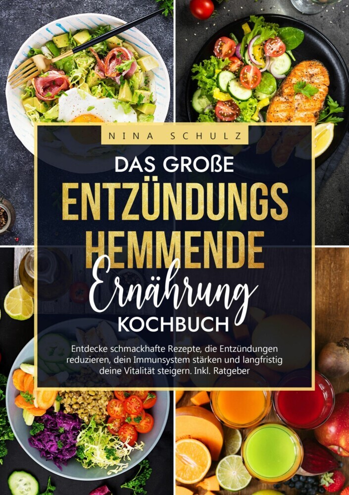 Das große Entzündungshemmende Ernährung Kochbuch main product photo