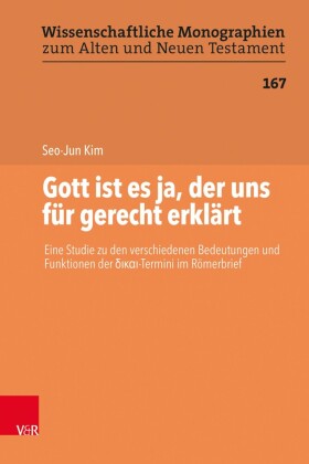 Gott ist es ja, der uns für gerecht erklärt
