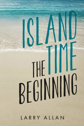 Island Time The Beginning