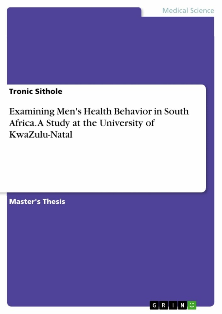 Examining Men's Health Behavior in South Africa. A Study at the University of KwaZulu-Natal main product photo