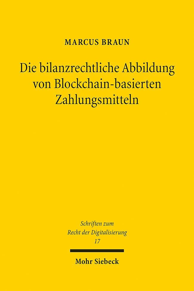 Die bilanzrechtliche Abbildung von Blockchain-basierten Zahlungsmitteln main product photo