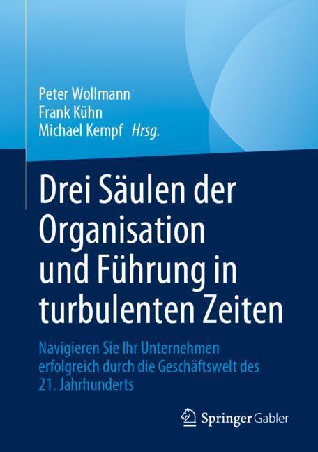 Drei Säulen der Organisation und Führung in turbulenten Zeiten main product photo