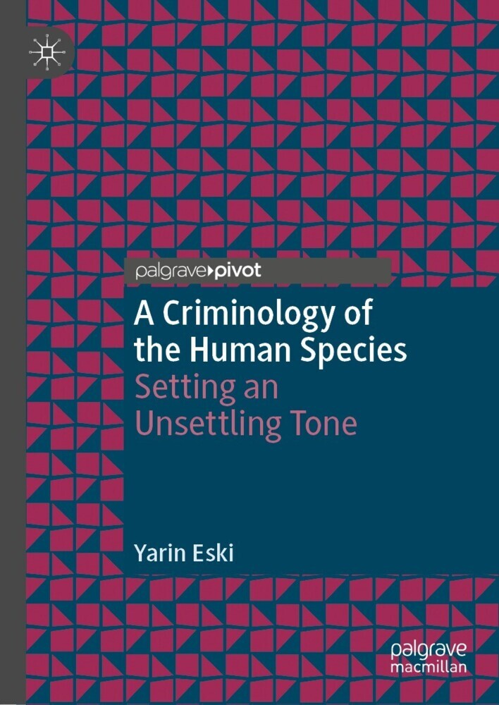 A Criminology of the Human Species main product photo