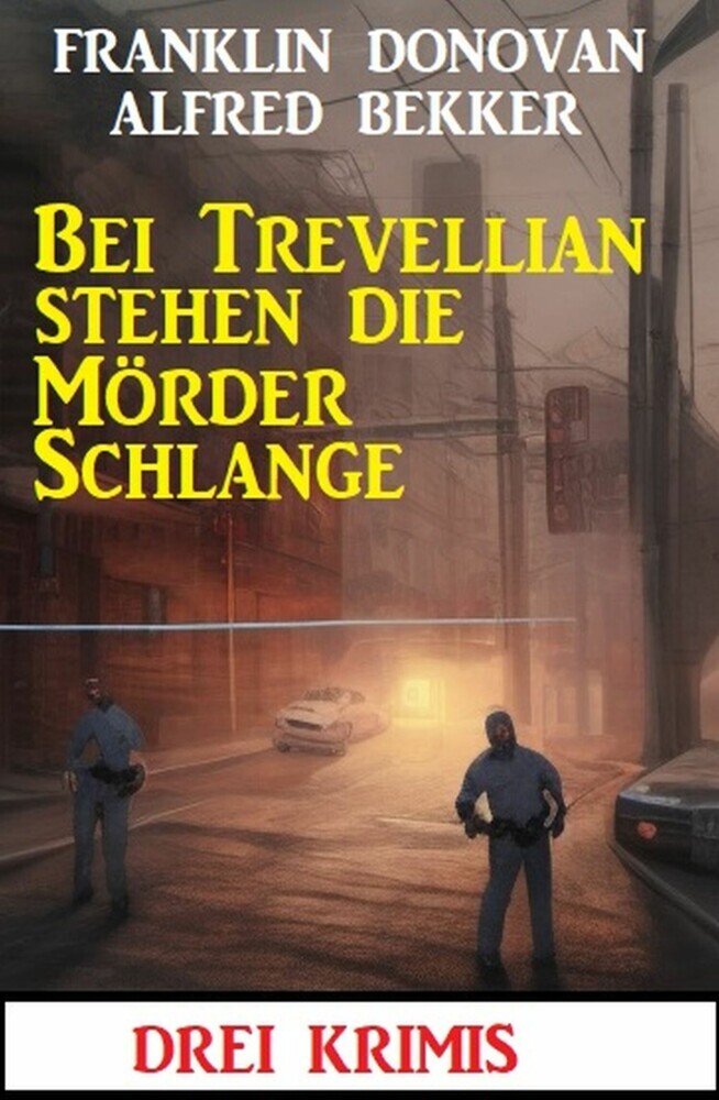 Bei Trevellian stehen die Mörder Schlange: Drei Krimis main product photo