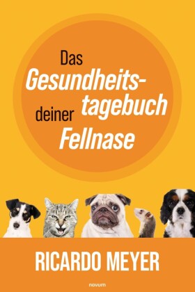 Das Gesundheitstagebuch deiner Fellnase