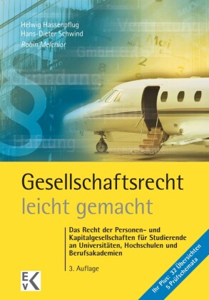 Gesellschaftsrecht - leicht gemacht.