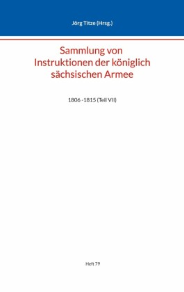 Sammlung von Instruktionen der königlich sächsischen Armee