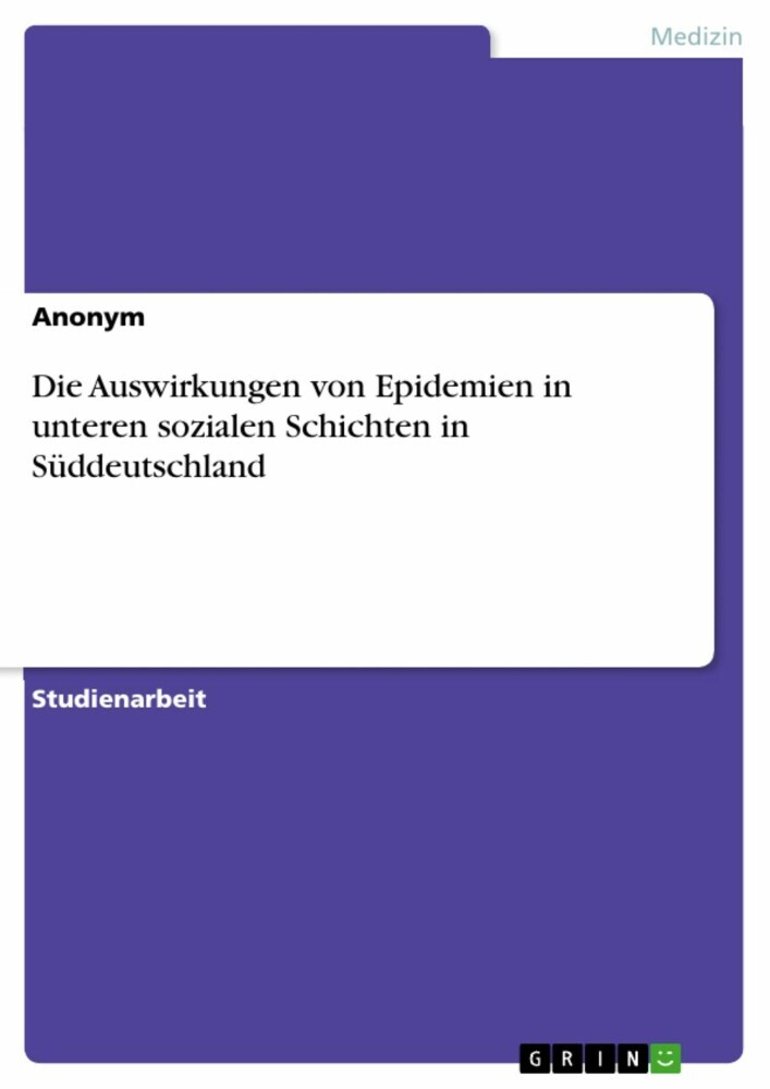 Die Auswirkungen von Epidemien in unteren sozialen Schichten in Süddeutschland main product photo