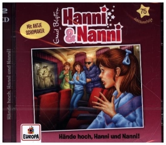Hanni und Nanni - Hände hoch, Hanni und Nanni!. Tl.75, 2 Audio-CD
