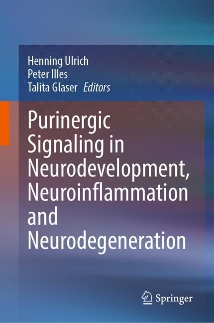 Purinergic Signaling in Neurodevelopment, Neuroinflammation and Neurodegeneration main product photo