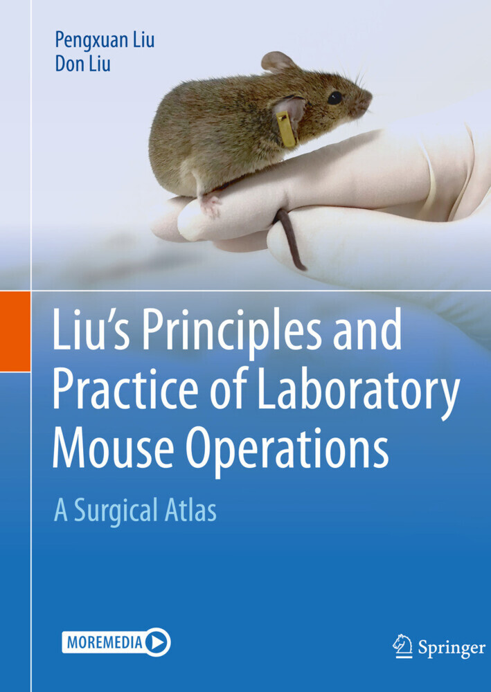 Liu's Principles and Practice of Laboratory Mouse Operations main product photo