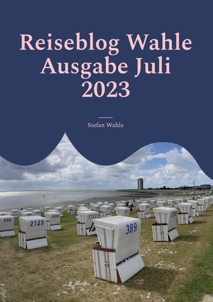Reiseblog Wahle Ausgabe Juli 2023 main product photo