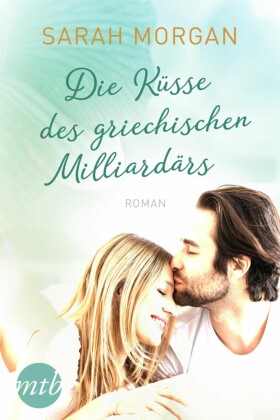 Die Küsse des griechischen Milliardärs
