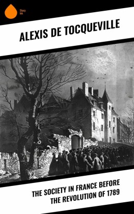 The Society in France Before the Revolution of 1789