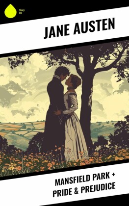 Mansfield Park + Pride & Prejudice
