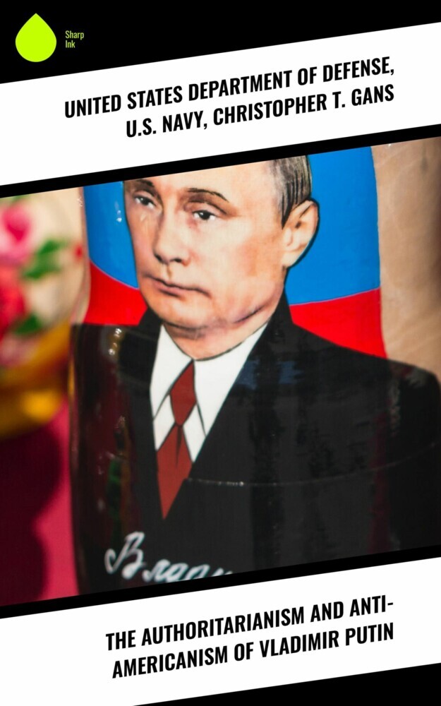 The Authoritarianism and Anti-Americanism of Vladimir Putin main product photo