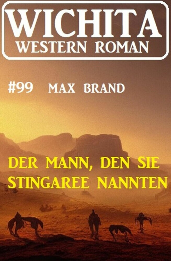 Der Mann, den sie Stingaree nannten: Wichita Western Roman 99 main product photo