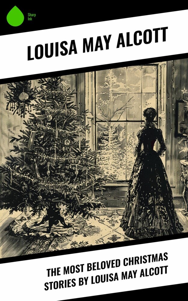The Most Beloved Christmas Stories by Louisa May Alcott main product photo
