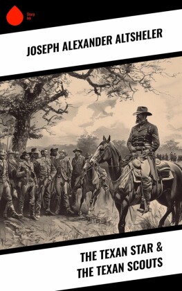 The Texan Star & The Texan Scouts