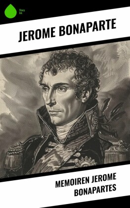 Memoiren Jerome Bonapartes