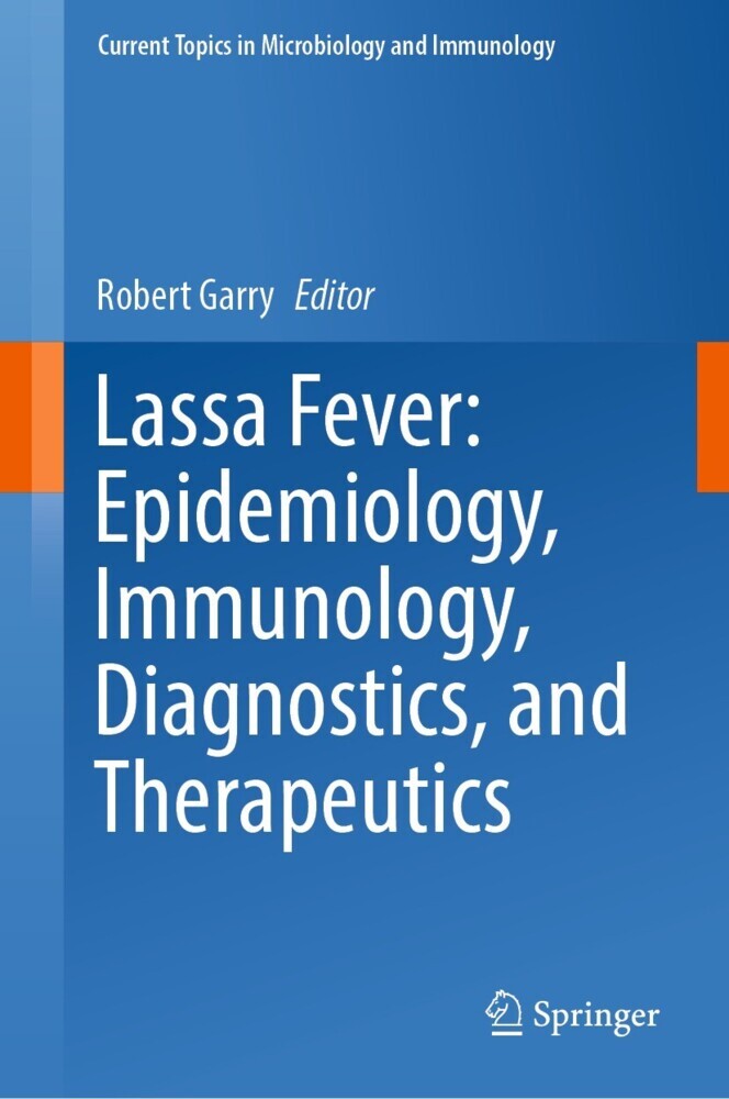 Lassa Fever: Epidemiology, Immunology, Diagnostics, and Therapeutics main product photo