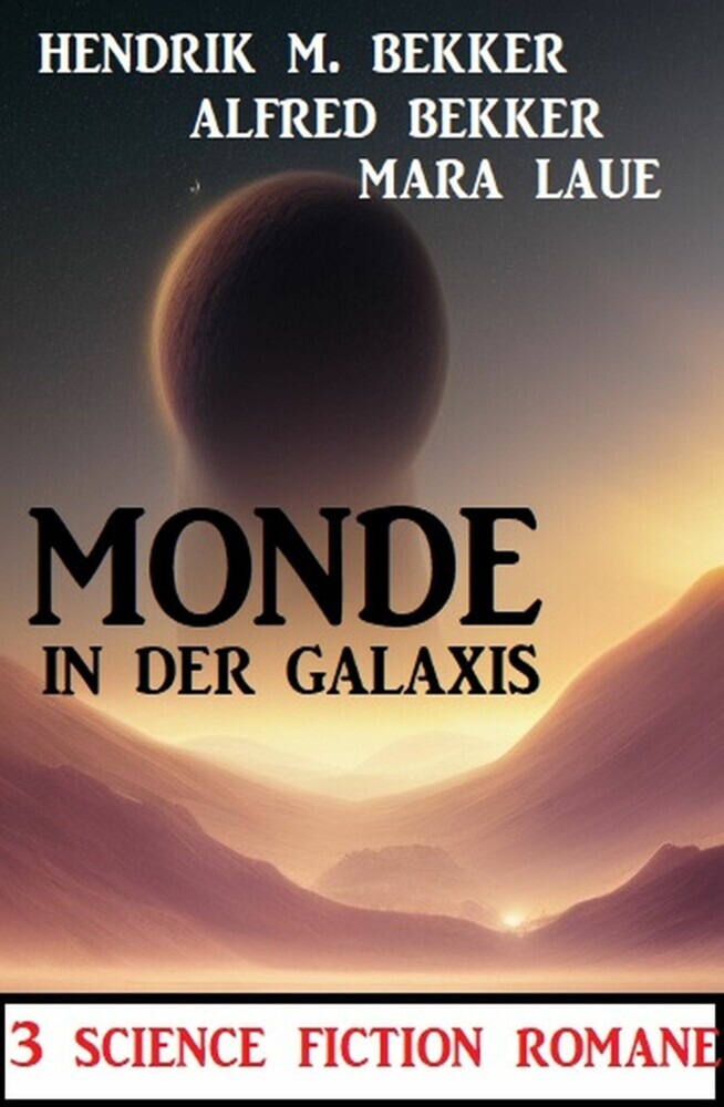 Monde in der Galaxis: 3 Science Fiction Romane main product photo