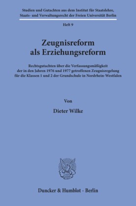 Zeugnisreform als Erziehungsreform.
