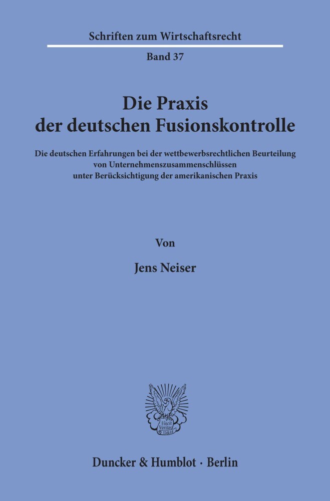 Die Praxis der deutschen Fusionskontrolle. main product photo