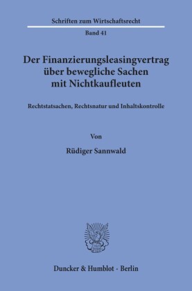 Der Finanzierungsleasingvertrag über bewegliche Sachen mit Nichtkaufleuten.