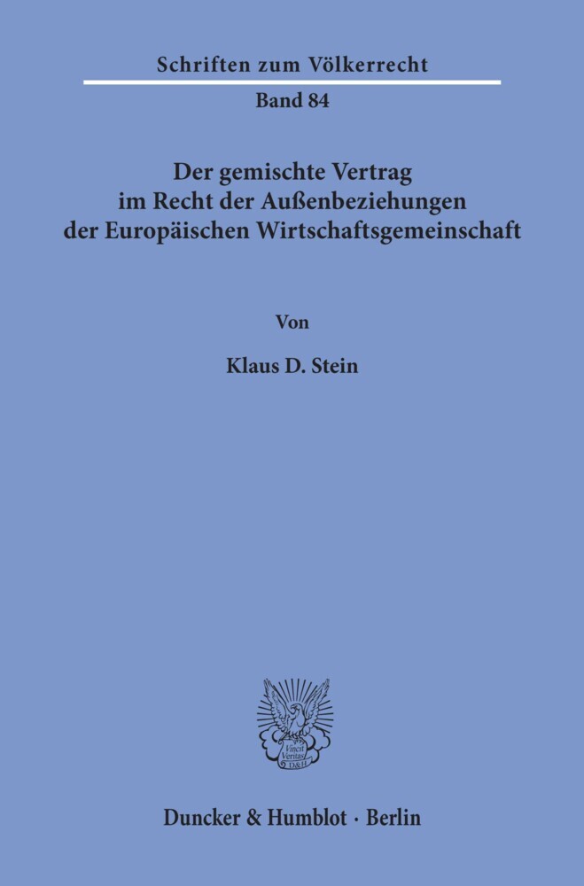 Der gemischte Vertrag im Recht der Außenbeziehungen der Europäischen Wirtschaftsgemeinschaft. main product photo