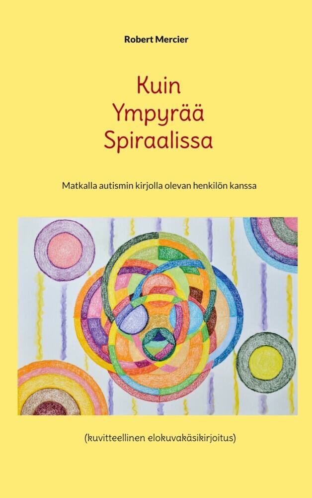 Kuin Ympyrää Spiraalissa main product photo