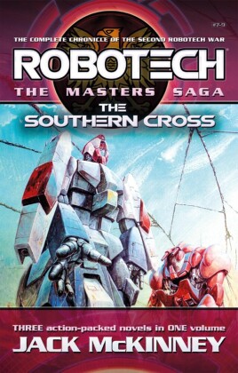 Robotech - The Masters Saga: The Southern Cross, Vol 7-9