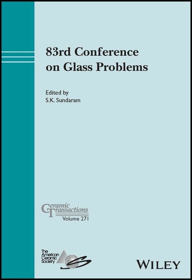 83rd Conference on Glass Problems, Ceramic Transactions Volume 271 main product photo