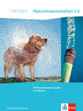 PRISMA Naturwissenschaften 5/6. Differenzierende Ausgabe Berlin/Brandenburg, m. 1 Beilage