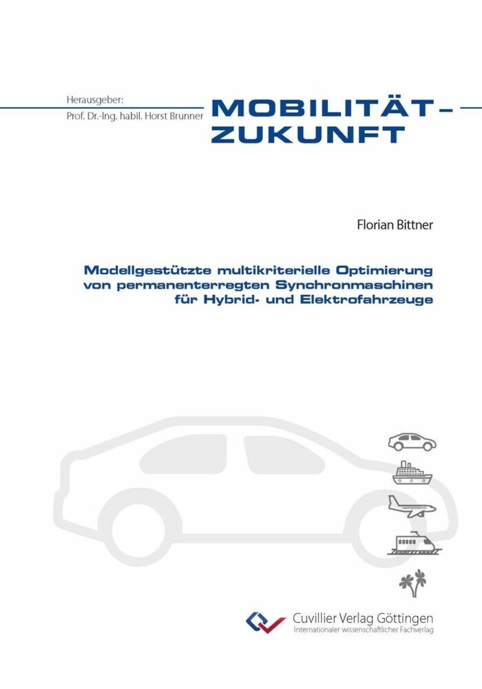 Modellgestützte multikriterielle Optimierung von permanenterregten Synchronmaschinen für Hybrid- und Elektrofahrzeuge main product photo