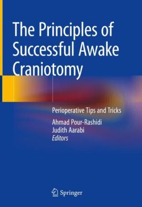 The Principles of Successful Awake Craniotomy