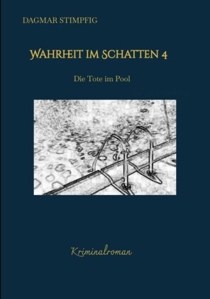 Wahrheit im Schatten 4, spannend und humorvoll, mit Herz, Kriminalroman, Serie