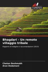 Bhagdari - Un remoto villaggio tribale