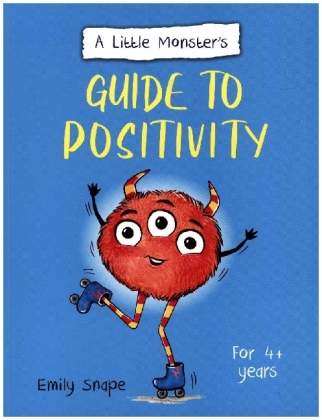 A Little Monster's Guide to Positivity
