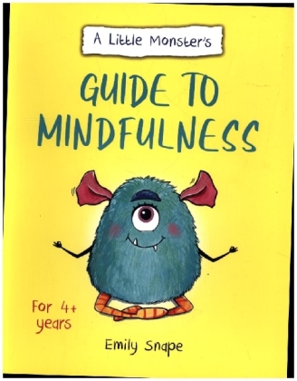 A Little Monster's Guide to Mindfulness