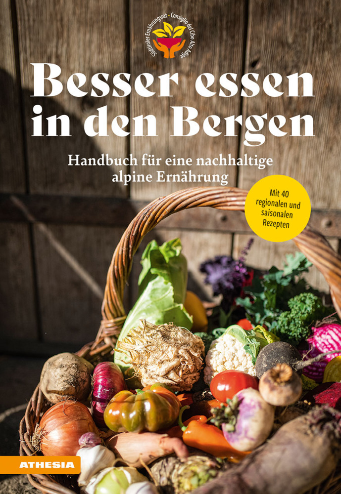 Besser essen in den Bergen - Handbuch für eine nachhaltige alpine Ernährung main product photo