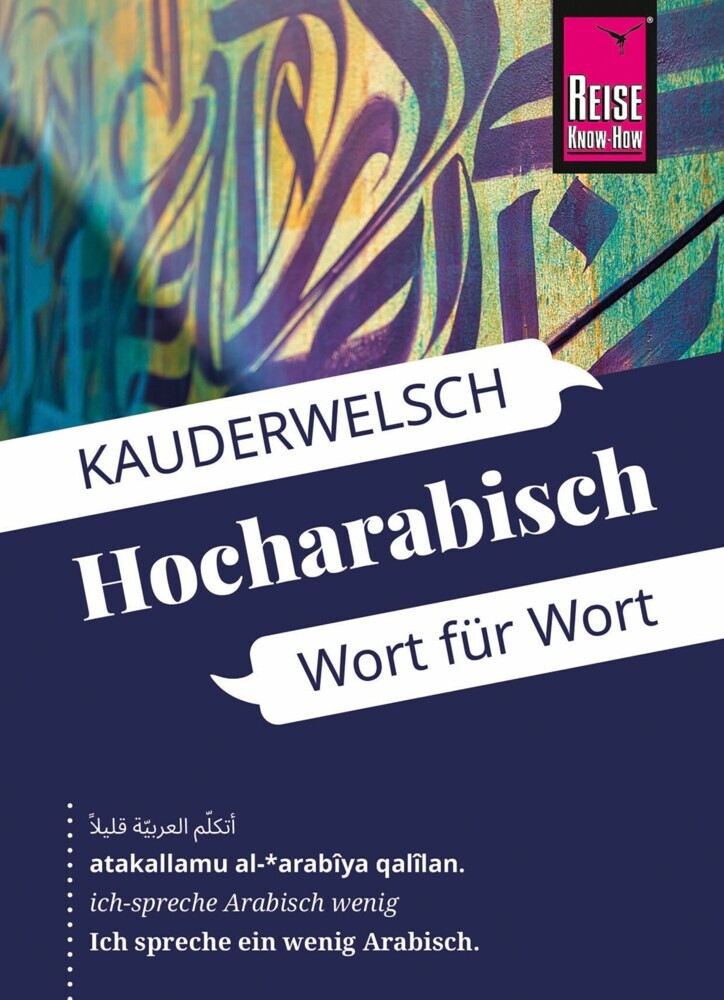Reise Know-How Sprachführer Hocharabisch - Wort für Wort: Kauderwelsch-Band 76 main product photo