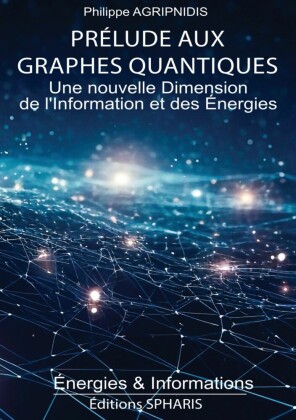 Prélude aux Graphes Quantiques