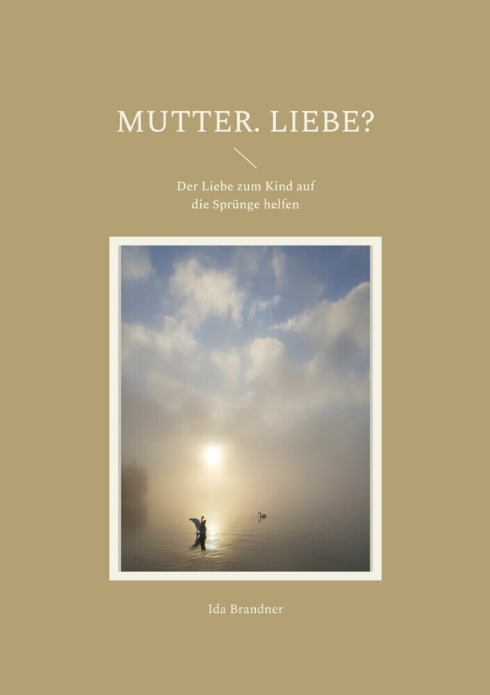 Mutter. Liebe? main product photo